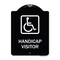 Signmission Handicap Visitor With Graphic Heavy-Gauge Aluminum Architectural Sign, 24" x 18", BW-1824-23920 A-DES-BW-1824-23920 - alternate 1